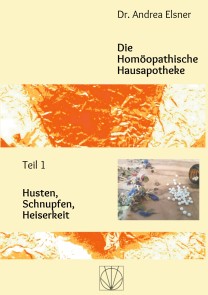 Die Homöopathische Hausapotheke