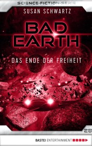 Bad Earth 28 - Science-Fiction-Serie