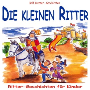 Die kleinen Ritter