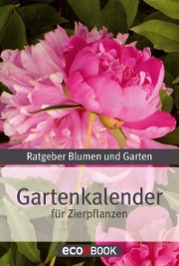 Gartenkalender - Zierpflanzen