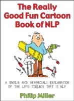 The Really Good Fun Cartoon Book of NLP