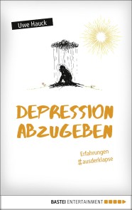 Depression abzugeben