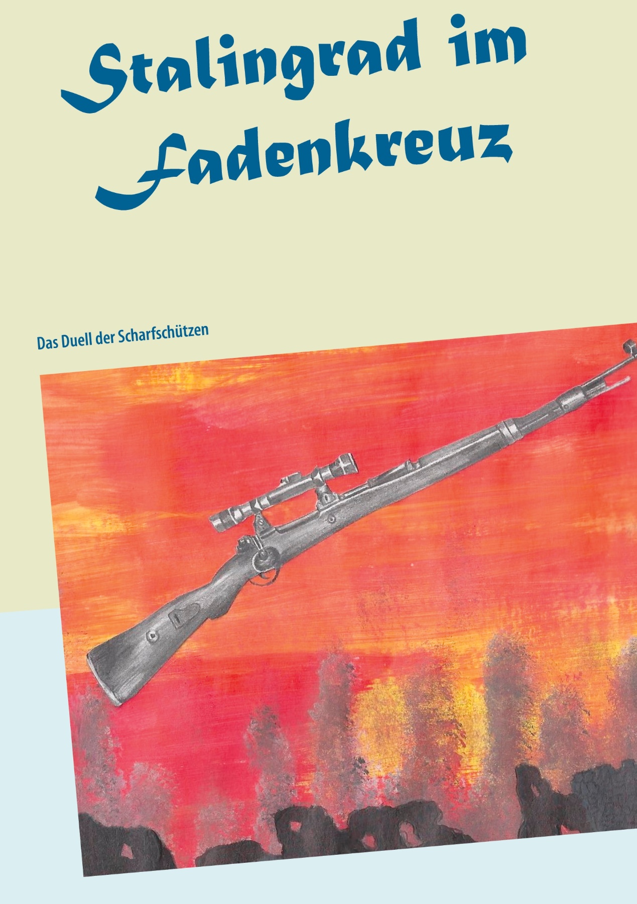 Stalingrad im Fadenkreuz