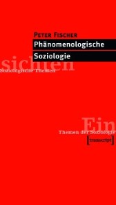 Phänomenologische Soziologie