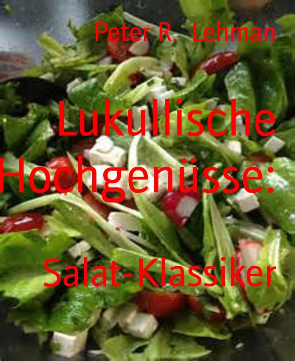 Lukullische Hochgenüsse: