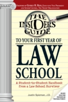 Insider's Guide To Your First Year Of Law School