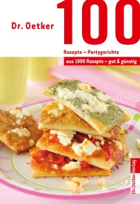 100 Rezepte - Partygerichte