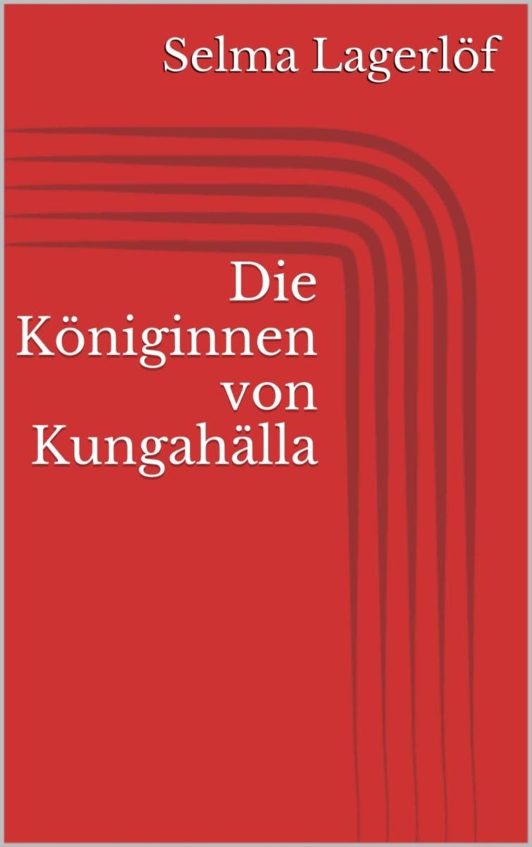 Die Königinnen von Kungahälla