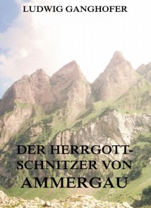 Der Herrgottschnitzer von Ammergau