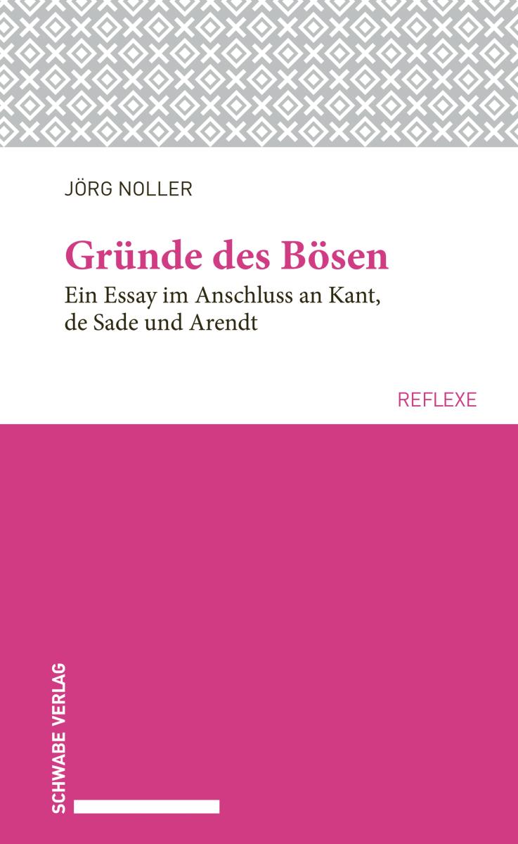 Gründe des Bösen