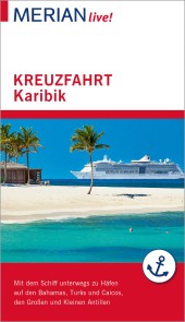 MERIAN live! Reiseführer Kreuzfahrt Karibik