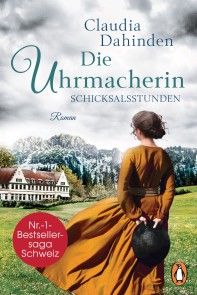 Die Uhrmacherin * Schicksalsstunden