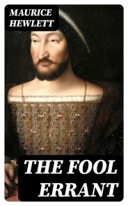 The Fool Errant