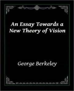 An Essay Towards a New Theory of Vision