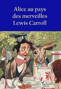 Alice au pays des merveilles