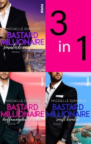 Bundle: Bastard Millionaire - sanft berührt | Bastard Millionaire - hoffnungslos verfallen | Bastard Millionaire - sinnlich verführt