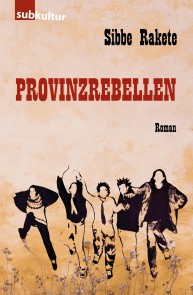 Provinzrebellen