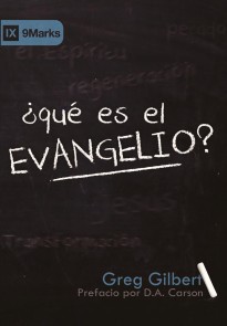 ¿Qué es el Evangelio?