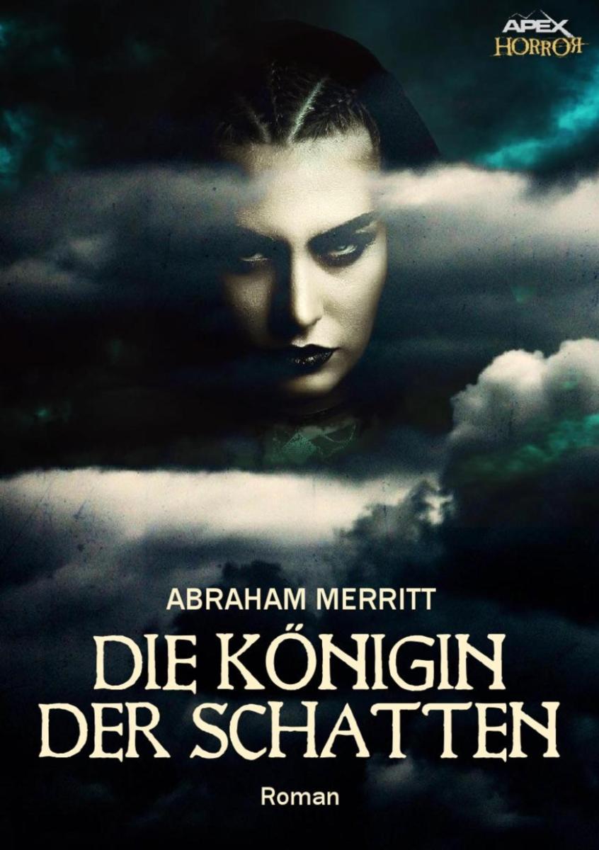 DIE KÖNIGIN DER SCHATTEN