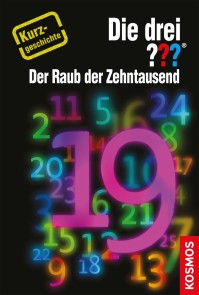 Die drei ??? Der Raub der Zehntausend (drei Fragezeichen)