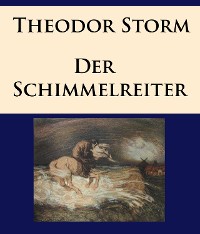 Der Schimmelreiter