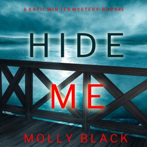 Hide Me (A Katie Winter FBI Suspense Thriller-Book 3)