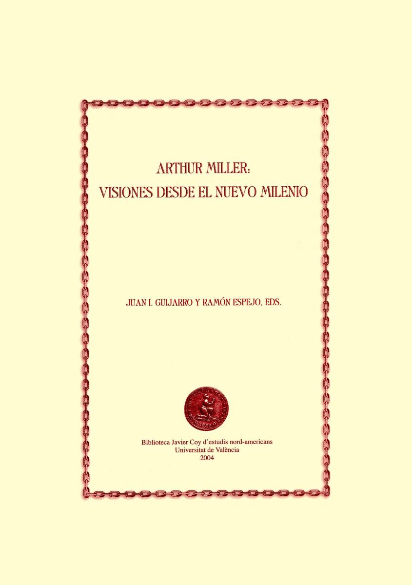 Arthur Miller: visiones desde el nuevo milenio