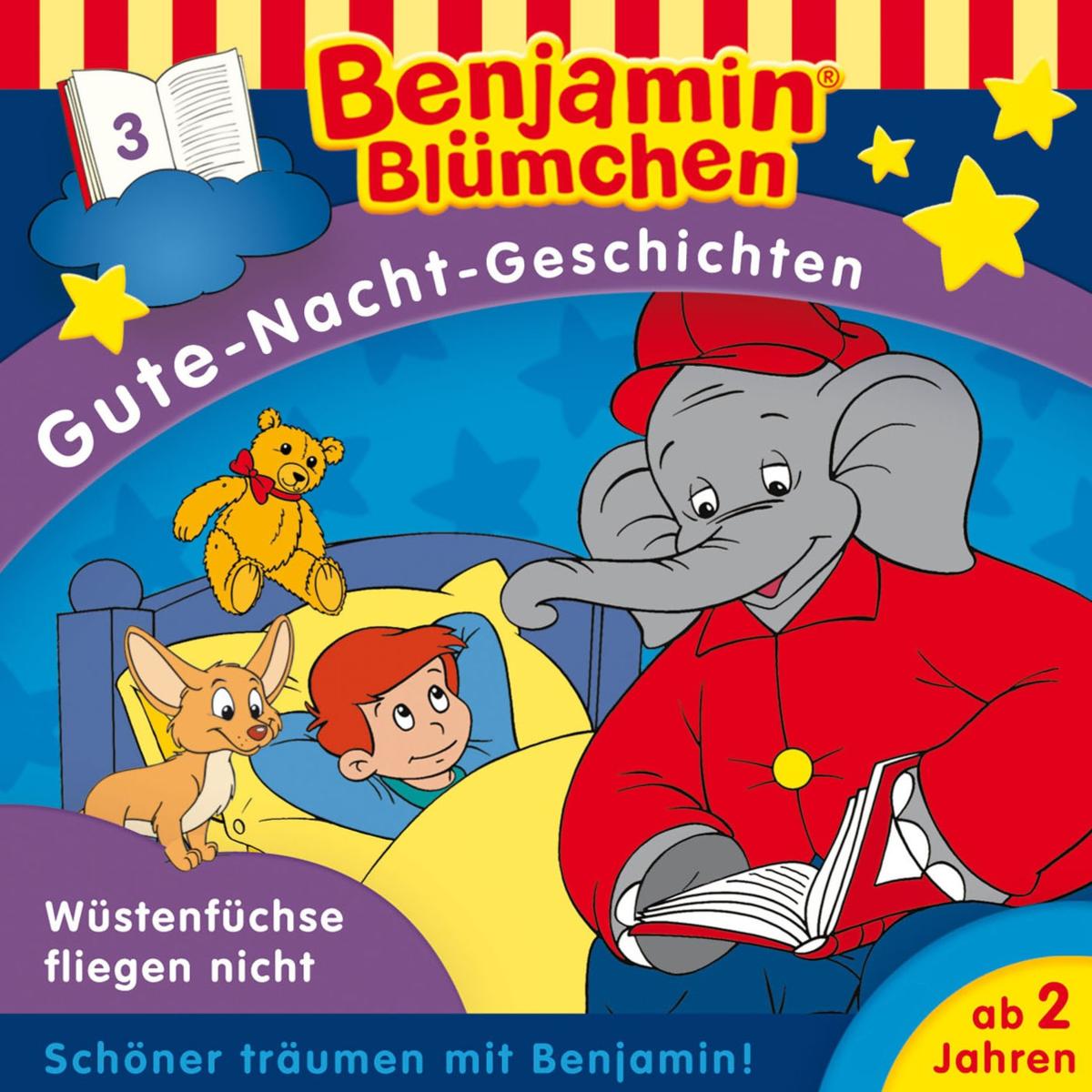 Benjamin Blümchen - Gute-Nacht-Geschichten - Wüstenfüchse fliegen nicht