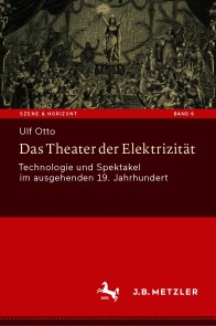 Das Theater der Elektrizität