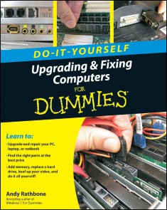 Upgrading and Fixing Computers Do-it-Yourself For Dummies