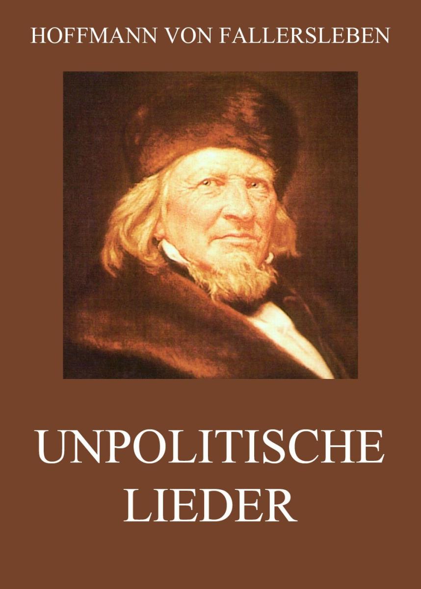 Unpolitische Lieder