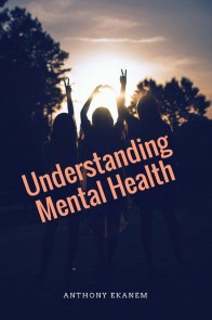 Understanding Mental Health