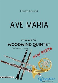 Ave Maria (Gounod) Woodwind Quintet set of PARTS