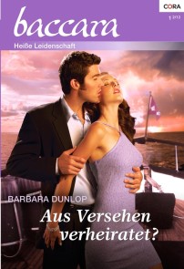 Aus Versehen verheiratet?