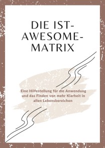 Die Ist-Awesome-Matrix