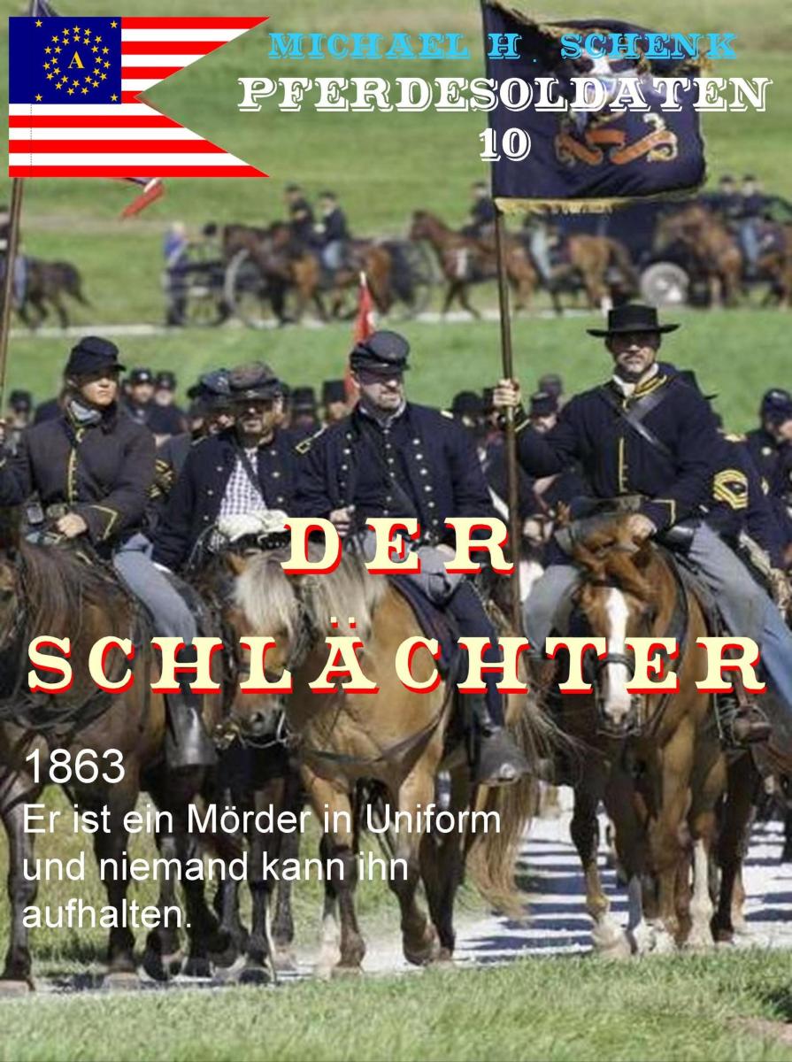 Pferdesoldaten 10 - Der Schlächter