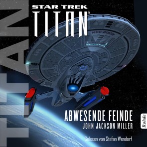 Star Trek - Titan: Abwesende Feinde