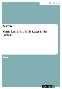 Martin Luther and Paul's Letter to the Romans