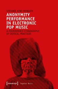 Anonymity Performance in Electronic Pop Music