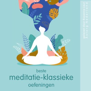 Beste meditatie-klassieke oefeningen