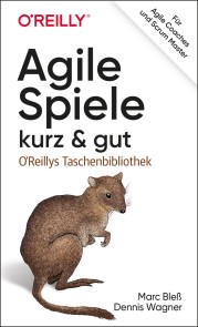 Agile Spiele - kurz & gut