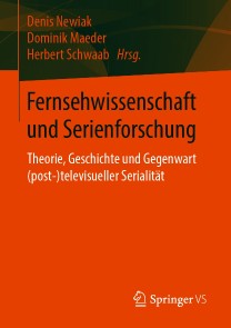 Fernsehwissenschaft und Serienforschung