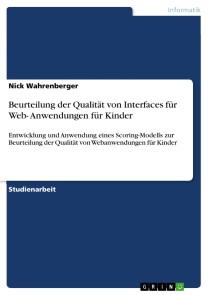 Beurteilung der Qualität von Interfaces für Web- Anwendungen für Kinder