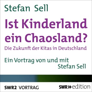 Ist Kinderland ein Chaosland?