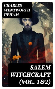 Salem Witchcraft (Vol. 1&2)