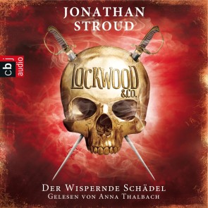 Lockwood & Co. - Der Wispernde Schädel