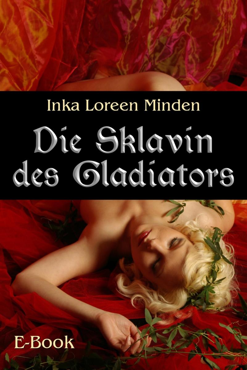 Die Sklavin des Gladiators