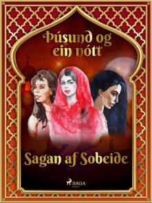 Sagan af Sobeide (Þúsund og ein nótt 34)