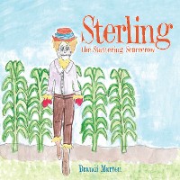 Sterling the Stuttering Scarecrow