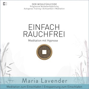 Einfach Rauchfrei | Meditation mit Hypnose | Meditation zum Einschlafen | Entspannung zum Einschlafen